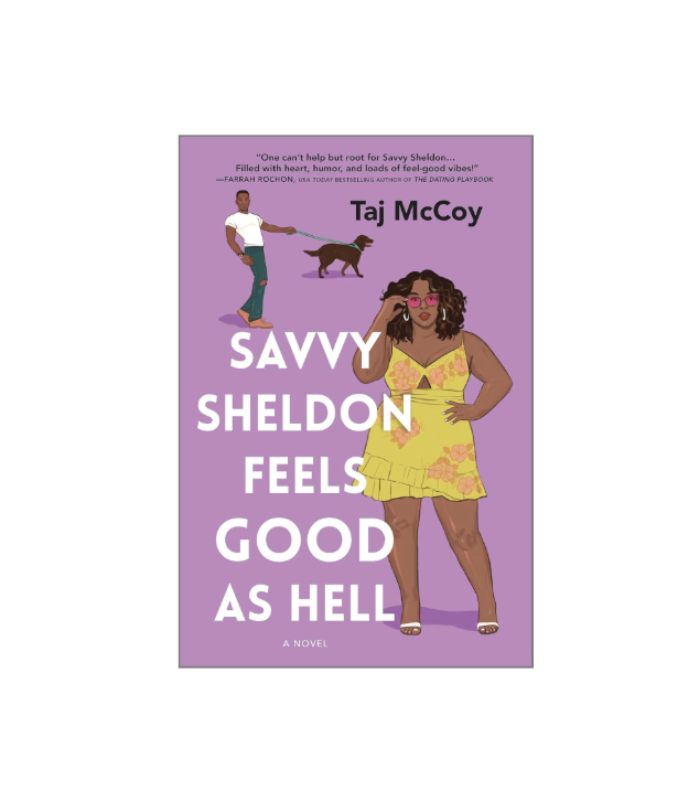 Savvy Sheldon Feels Good as Hell: A Romance Novel
